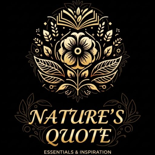 NATURE'S QUOTE